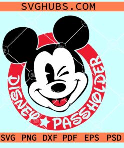 Mickey Disney Passholder SVG, Disney Annual Passholder Svg