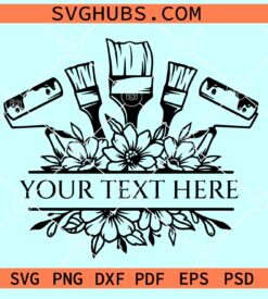 Paint Tools split Monogram SVG, floral paint tools svg, painter svg