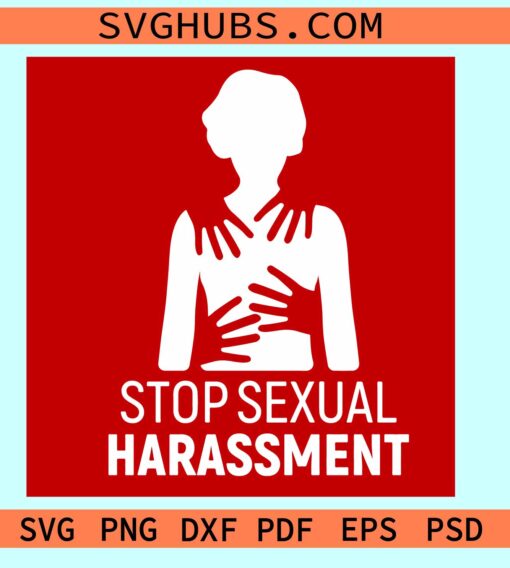 Stop sexual harassment svg, stop sexual abuse svg, Fort hood soldier svg, Stop Sexual Assault svg