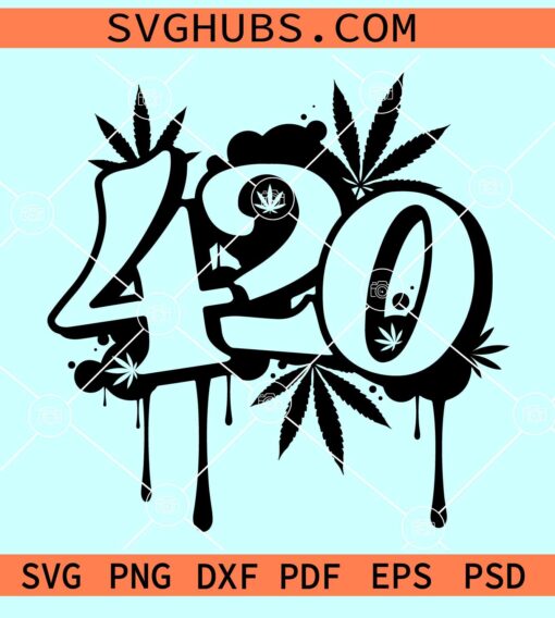 420 weed drip SVG, dripping weed SVG, 420 marijuana SVG