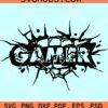 Gamer Svg, gamer fist smash SVG, Gamer for tshirt Svg