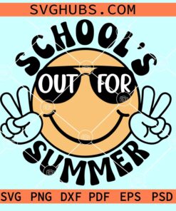 School's Out For Summer smiley SVG, summer teacher SVG