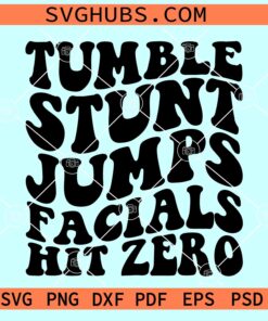 Tumble stunt Jumps facial hit zero SVG, cheerleader svg, cheerleading svg