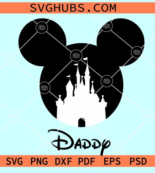 Daddy magic Kingdom SVG, Disney daddy SVG, family vacation SVG, Disney castle SVG