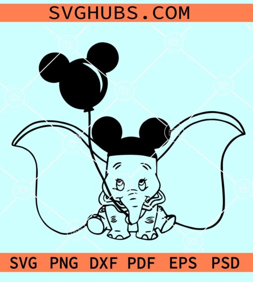 Disney Baby Elephant SVG, Disney Dumbo SVG, Elephant with Mickey Balloons Svg