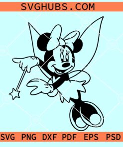 Fairy Minnie Mouse SVG, Minnie mouse Disney SVG, Minnie Tinker Bell SVG