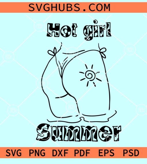 Hot girl summer SVG, Bikini svg, Summer SVS file, Hello summer SVG