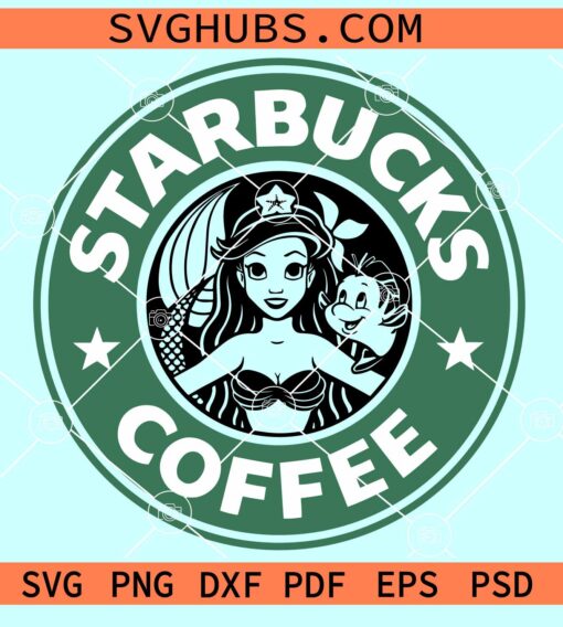 Little mermaid Starbucks SVG, Ariel Starbucks SVG, Mermaid coffee SVG, Disney coffee SVG