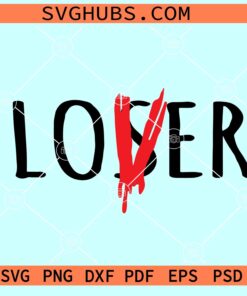 Lover Loser SVG, Lover club svg, Horror Loser SVG, Loser Lover SVG PNG