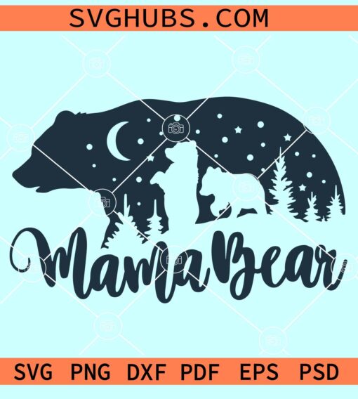 Mama bear and two cubs SVG, Mother of two SVG, mama bear SVG for cricut