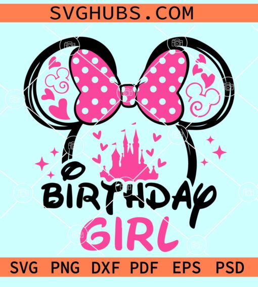 Minnie Birthday Girl SVG, Minnie Mouse svg, birthday girl svg, Disney birthday girl svg