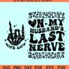 On my husband's last nerve SVG, Last nerve SVG