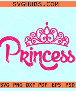 Princess svg, Princess crown SVG, Princess PNG., birthday Princess svg