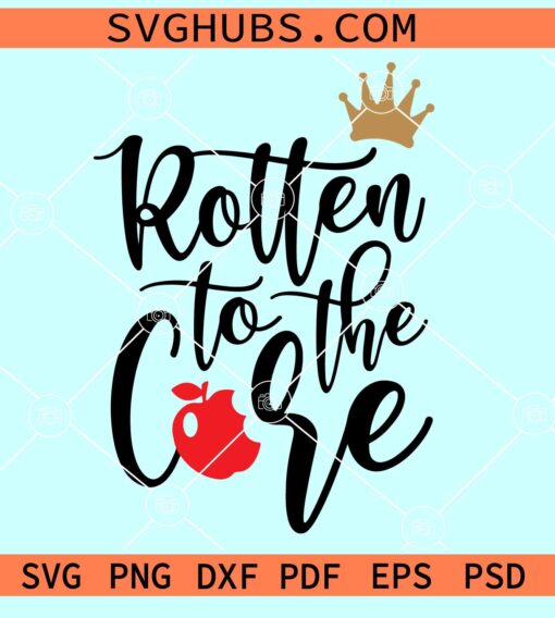 Rotten to the Core SVG, poison apple svg, Disney descendants SVG