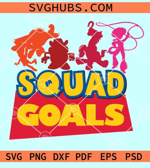 Squad goal Toy Story SVG