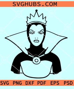 Evil Queen SVG, Snow White evil queen SVG, Disney Villains SVG