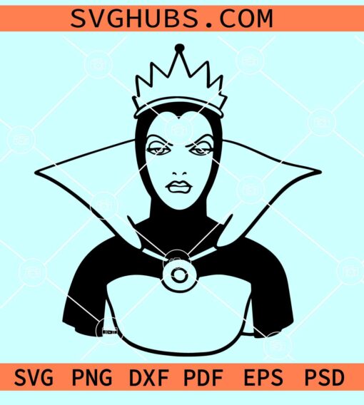 Evil Queen SVG, Snow White evil queen SVG, Disney Villains SVG