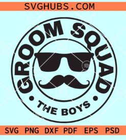 Groom Squad SVG, team grrom svg, wedding party svg