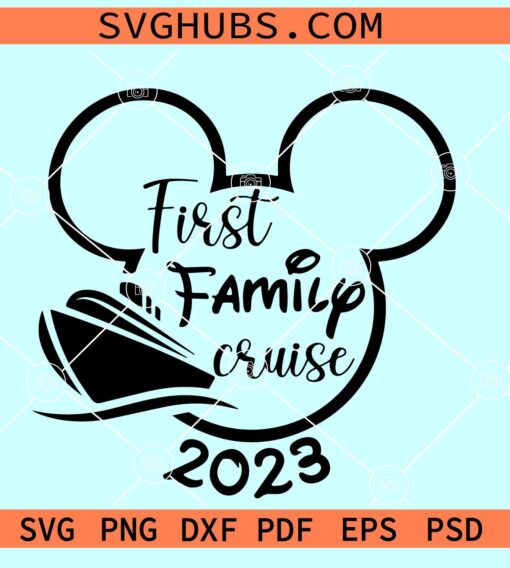 Mickey first family cruise SVg, Disney cruise SVG, Magical Kingdom Svg