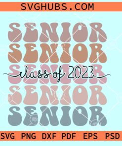 Retro Senior 2023 SVG, graduation 2023 svg, Senior 2023 SVG