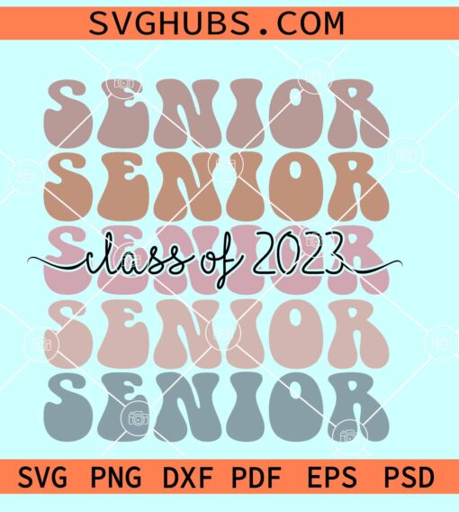 Retro Senior 2023 SVG, graduation 2023 svg, Senior 2023 SVG