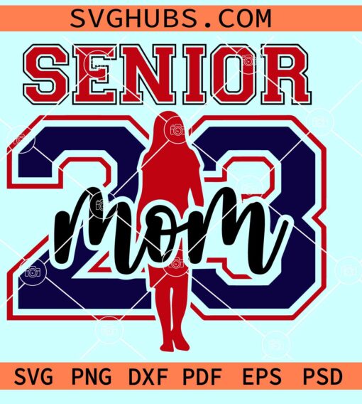 Senior mom 2023 stacked SVG, senior mom 2023 SVG, senior mom college font SVG