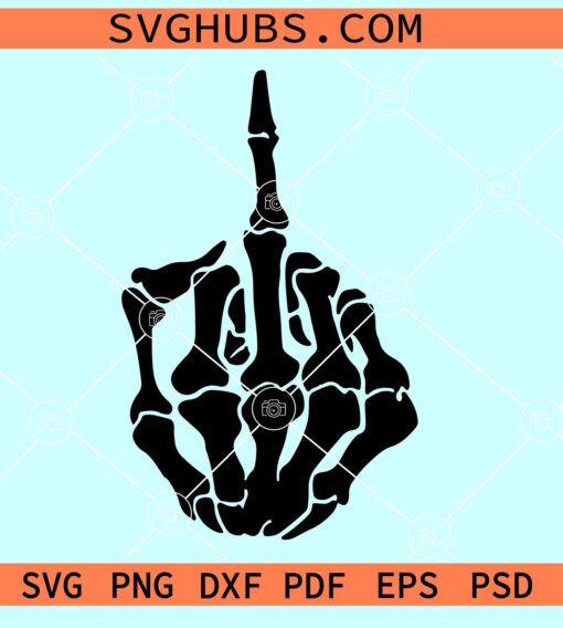 Skeleton middle finger SVG, skeleton hand finger svg, fuck off skeleton SVG