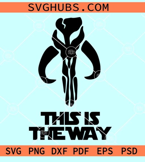 This is The Way Mythosaur skull SVG, This is The Way svg, mandalorian symbol SVG
