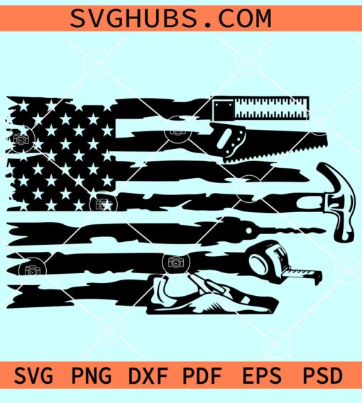 US flag carpenter SVG, Construction Svg, Builder Svg, carpenter flag of tools SVG