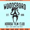 Woodsboro SVG, screen Woodsboro SVG, scary movie svg