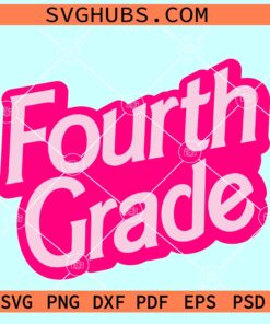 4th Grade Barbie SVG, Barbie back to school SVG, 4th Grade SVG