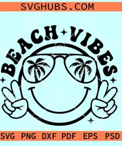 Beach vibes smiley face SVG, beach vibes Svg, Summer svg