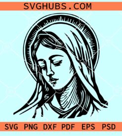 Our Lady Mary SVG, virgin Mary svg, Our Lady of Guadalupe SVG