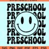 Preschool smiley face SVG, preschool SVG, back to school SVG