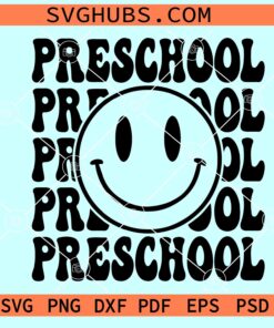 Preschool smiley face SVG, preschool SVG, back to school SVG