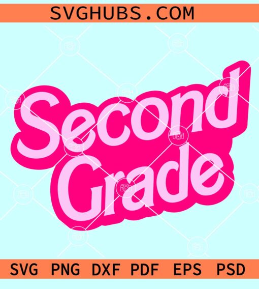 Second Grade Barbie SVG, Barbie school SVG, Barbie back to school svg, Barbie font SVG