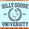 Silly Goose University SVG, silly goose Svg, goose academy svg
