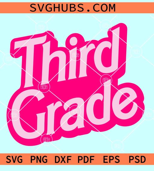 Third Grade Barbie SVG, Barbie back to school svg, Barbie girl svg