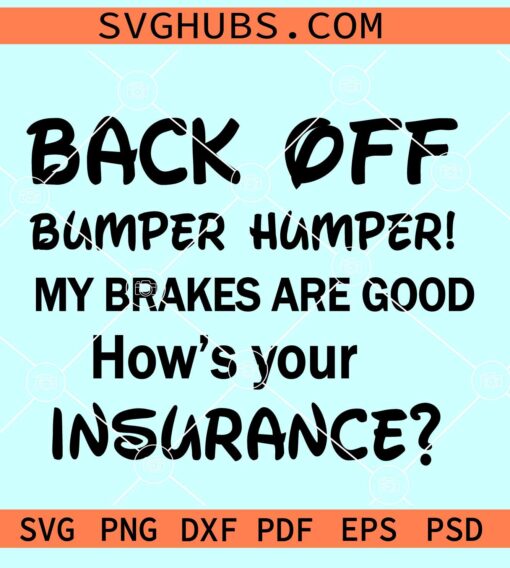 Back off bumper humper SVG, funny car sticker SVG