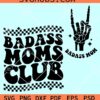Badass Moms Club SVG, Checkered Background SVG, Wavy letters SVG
