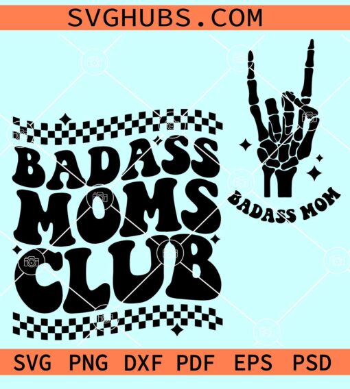 Badass Moms Club SVG, Checkered Background SVG, Wavy letters SVG