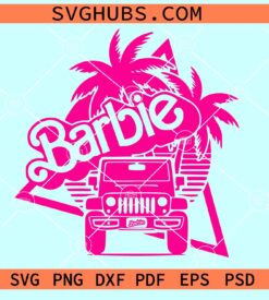 Barbie Offroad SVG, Barbie Offroad Pink Car SVG, Barbie Malibu SVG