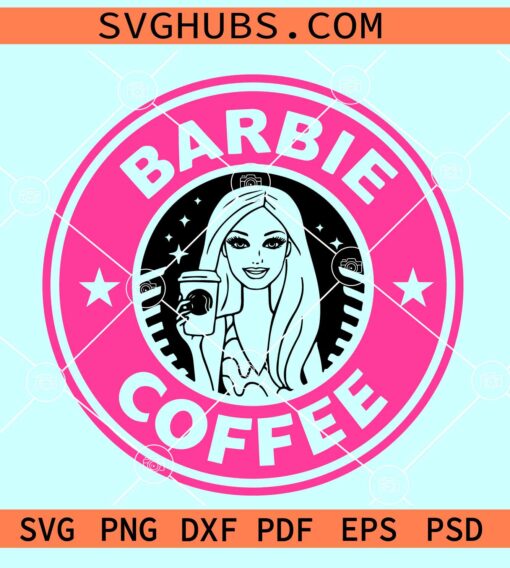Barbie Starbucks Coffee SVG, Barbie Starbucks logo SVG, Starbie Coffee SVG