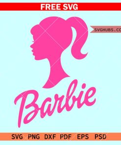 Barbie svg free, Barbie girl svg free, Barbie birthday SVG free