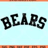 Bears Mascot SVG, school pride mascot SVG, Bears svg, Football Team SVG