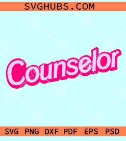 Counselor Barbie SVG, Barbie Font SVG, Doll SVG, Barbie SVG