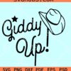 Giddy up SVG, disco cowgirl SVG, cowgirl quotes SVG