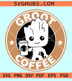 Groot Coffee SVG, Baby Groot Starbucks Logo SVG, Groot Starbucks SVG