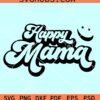 Happy mama smiley SVG, Mom Smiley Svg, Mama Smiley Svg, Mama Happy Face Svg