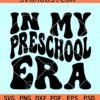 In My Preschool Era SVG, Wavy Letters SVG, Preschool SVG, Preschool Png